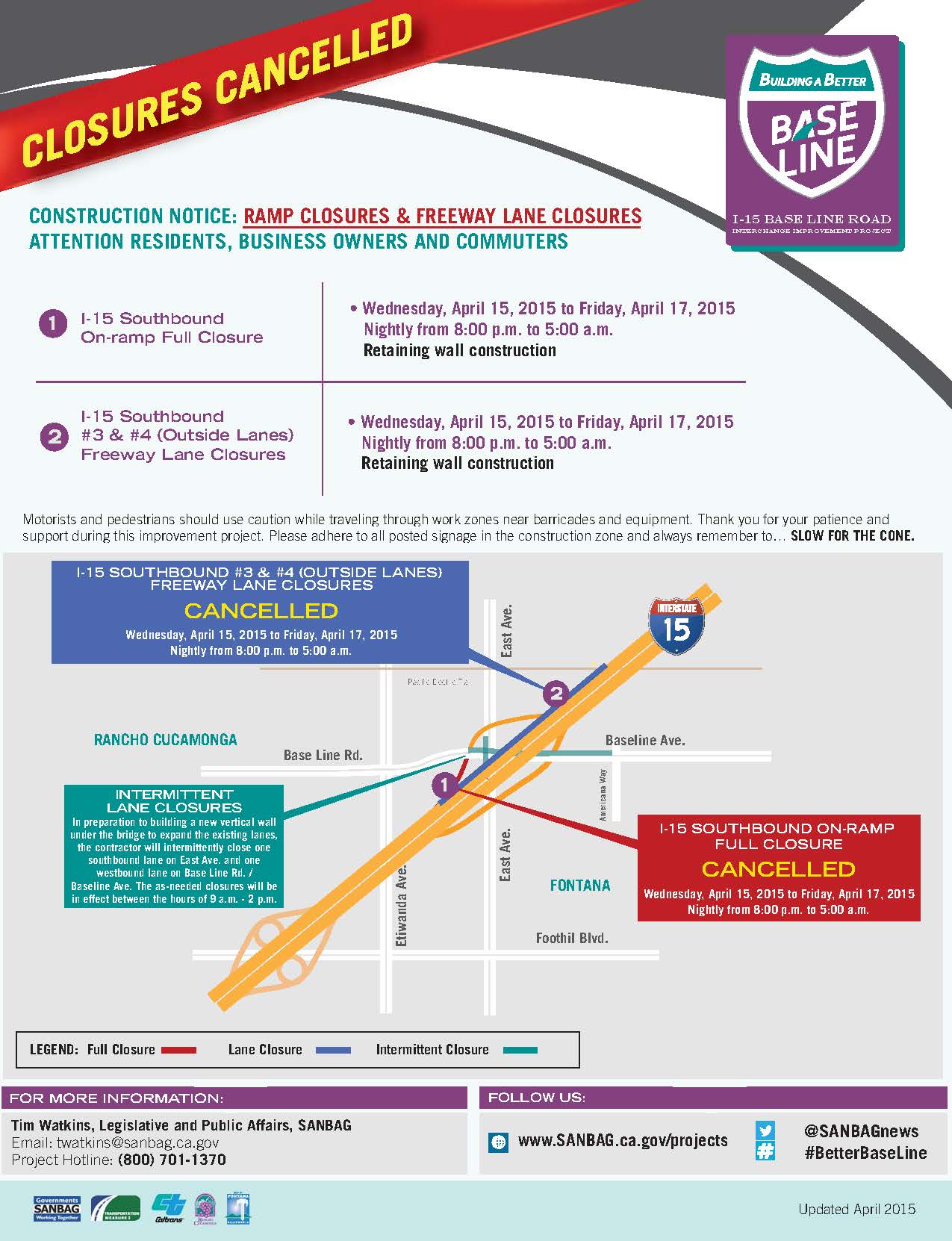 Baseline Closure Cancelled